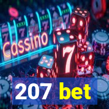 207 bet